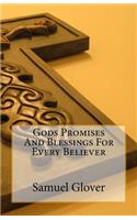 Gods Promises and Blessings For Every Believer
