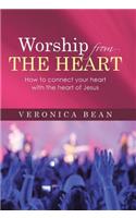 Worship From The Heart