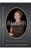 Sister B