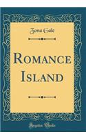 Romance Island (Classic Reprint)