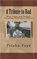 A Tribute to Dad