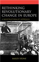 Rethinking Revolutionary Change in Europe