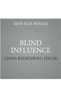 Blind Influence