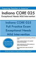 Indiana CORE 025 Exceptional Needs - Mild Intervention