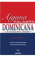 Aiguna Palabra Dominicana (Tercera edicion)