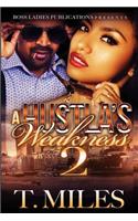 A Hustla's Weakness 2