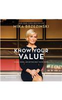 Know Your Value, Revised Edition: Women, Money, and Getting What You're Worth