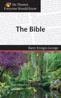 The Bible (Six Themes Everyone Should Know Series)