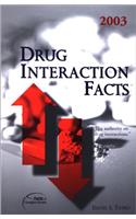 Drug Interaction Facts 2003