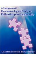 Hermeneutic Phenomenological Study of Philanthropian Leadership