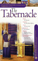 The Tabernacle 6-Session DVD Based Study Complete Kit: (Dvd Small Group)