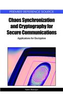 Chaos Synchronization and Cryptography for Secure Communications: Applications for Encryption
