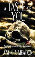 A Taste of You