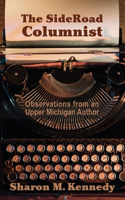 SideRoad Columnist: Observations from an Upper Michigan Author