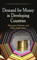 Demand for Money in Developing Countries: Alternative Estimates and Policy Implications