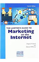 The Lawyer's Guide to Marketing on the Internet