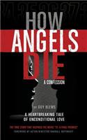 How Angels Die