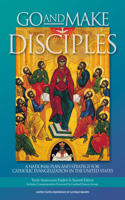 Go and Make Disciples: A National Plan and Strategy for Catholic Evangelization in the United States