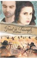 Trial and Triumph