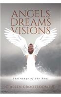 Angels, Dreams, Visions