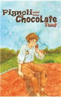 Pignoli and the Chocolate Thief