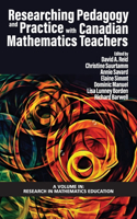 Researching Pedagogy and Practice with Canadian Mathematics Teachers