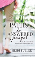 Paths to Answered Prayer