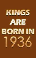Kings Are Born In 1936 Notebook: Lined Notebook/Journal Gift 120 Pages, 6x9 Soft Cover, Matte Finish, Orange Cover