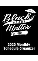 Proud HBCU Grad 2020 Monthly Schedule Organizer: 90 page 2020 monthly calendar for proud hbcu graduate graduation gift with goals to do list and notes