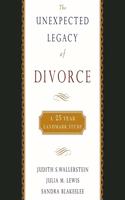 The Unexpected Legacy of Divorce Lib/E