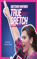 True Gretch -- Young Adult Edition