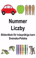 Svenska-Polska Nummer/Liczby Bildordbok för tvåspråkiga barn