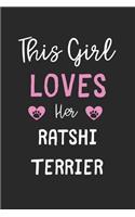 This Girl Loves Her Ratshi Terrier