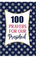 100 Prayers For Our President