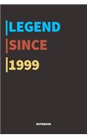 Legend Since 1999 Notebook: Lined Notebook / Journal Gift, 120 Pages, 6x9, Soft Cover, Matte Finish