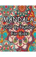 Mandala Color by Number for Kids: Beautiful Color by Number Mandalas