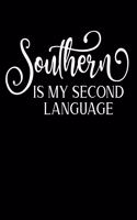 Southern Is My Second Language: 2020 Weekly Planner One Year Calendar January - December