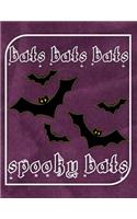 Bats Bats Bats Spooky Bats