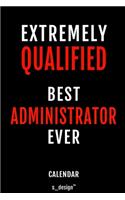 Calendar for Administrators / Administrator: Everlasting Calendar / Diary / Journal (365 Days / 3 Days per Page) for notes, journal writing, event planner, quotes & personal memories