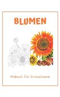 Blumen Malbuch für Erwachsene: 50 schöne Blumen Motive zum Ausmalen und Entspannen