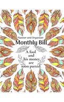 Monthly Bill Planner and Organizer