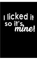 I Licked It So It's, Mine!: Hangman Puzzles Mini Game Clever Kids 110 Lined Pages 6 X 9 In 15.24 X 22.86 Cm Single Player Funny Great Gift