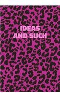 Ideas and Such: Pink Leopard Print Notebook With Funny Text On The Cover (Animal Skin Pattern). College Ruled (Lined) Journal. Wild Cat Theme with Cheetah Fur Desig