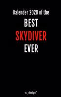 Kalender 2020 für Skydiver: Wochenplaner / Tagebuch / Journal für das ganze Jahr: Platz für Notizen, Planung / Planungen / Planer, Erinnerungen und Sprüche