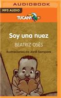 Soy una Nuez (Narración en Castellano)