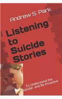 Listening to Suicide Stories
