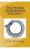 The Worm Ouroboros Volume 1