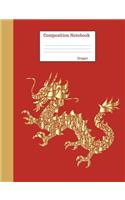 Composition Notebook Dragon: Wide Ruled lined Book to write in for school, take notes, for kids, students, teachers, homeschool, gold Dragon Cover