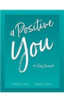 A Positive You