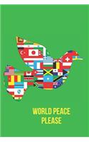 World Peace Please: Blank Line Journal